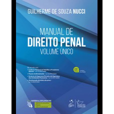 Manual de Direito Penal - Volume Único - 21ª Edição 2025 Manual de Direito Penal - Volume Único - 21ª Edição 2025