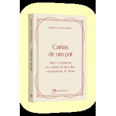 Pocket Cartas de um pai - Amor e sofrimento no cuidado de uma filha com Síndrome de Down - Coleção Vida Interior