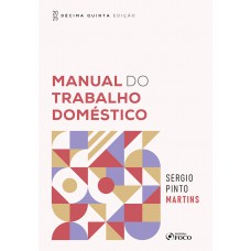 Manual do Trabalho Doméstico - 15ª Ed - 2025