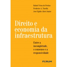 Direito e economia da infraestrutura