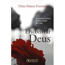 Encontrar Deus Encontrar Deus