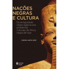 Nações negras e cultura Nações negras e cultura