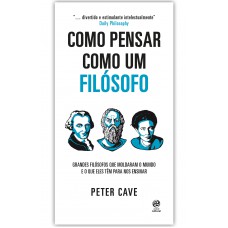 Como pensar como um filósofo