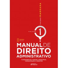 Manual de Direito Administrativo - 5ª Ed 2025 - Volume 1 Manual de Direito Administrativo - 5ª Ed 2025 - Volume 1