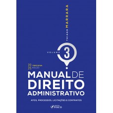 Manual de Direito Administrativo - 3ª Ed 2025 - Volume 3 Manual de Direito Administrativo - 3ª Ed 2025 - Volume 3