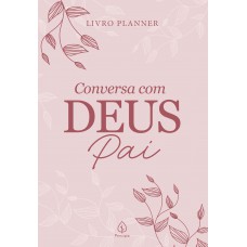 Planner de anotações - Conversa com Deus Pai
