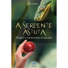 A serpente astuta