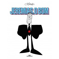Jeremias, O Bom Jeremias, O Bom