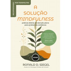 A Solução Mindfulness