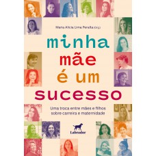 Minha mãe é um sucesso Minha mãe é um sucesso