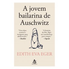 A jovem bailarina de Auschwitz A jovem bailarina de Auschwitz
