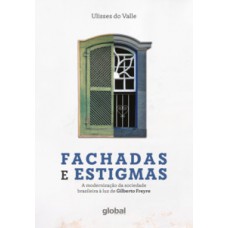Fachadas e estigmas