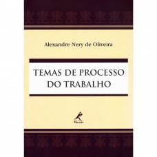 Temas de processo do trabalho Temas de processo do trabalho