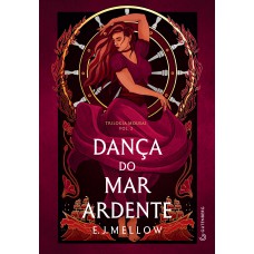 Dança do mar ardente (Trilogia Mousai, Livro 2)