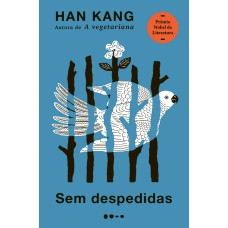 Sem despedidas - Prêmio Nobel de Literatura 2024
