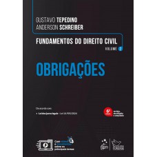 Fundamentos do Direito Civil - Obrigações Vol. 2 - 6ª Edição 2025 Fundamentos do Direito Civil - Obrigações Vol. 2 - 6ª Edição 2025