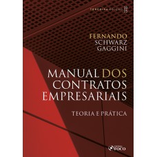 Manual dos Contratos Empresariais - 3ª Ed - 2025