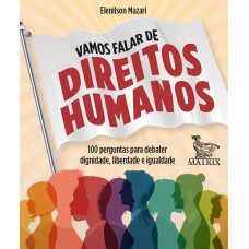 Vamos falar de direitos humanos Vamos falar de direitos humanos