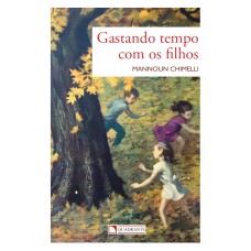 Gastando tempo com os filhos Gastando tempo com os filhos