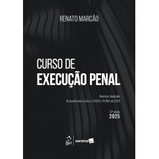 Curso de Execução Penal - 22ª Edição 2025 Curso de Execução Penal - 22ª Edição 2025