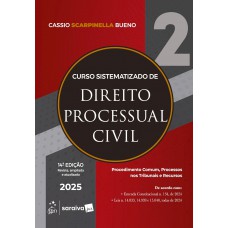 Curso sistematizado de direito processual civil - Vol. 2 - 14ª Edição 2025