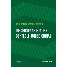 Discricionariedade e controle jurisdicional