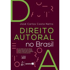 Direito Autoral No Brasil - 5ª Edição 2025