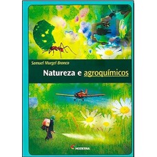 Natureza e Agroquímicos