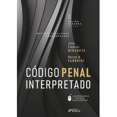 Código Penal Interpretado - Revista, Atualizada e Reformulada - 12ª Ed - 2025