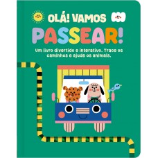Olá! Vamos passear!
