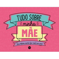 Tudo sobre minha mãe