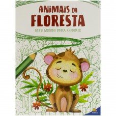 Meu Mundo para colorir: Animais da Floresta