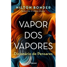 Vapor dos vapores Vapor dos vapores