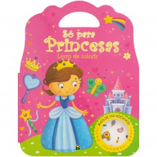 Livro de colorir - Só para... Princesas
