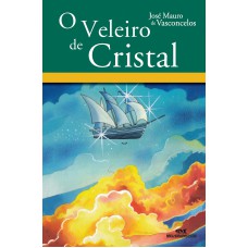 O Veleiro de Cristal