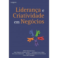 Liderança e criatividade em negócios Liderança e criatividade em negócios