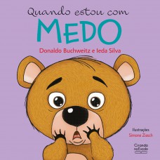 Quando estou com medo - Livro infantil emoções e sentimentos