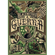 A guerra (Blackwater - Livro 4) A guerra (Blackwater - Livro 4)