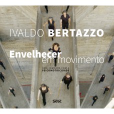 Envelhecer em movimento