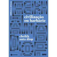 Civilização ou barbárie