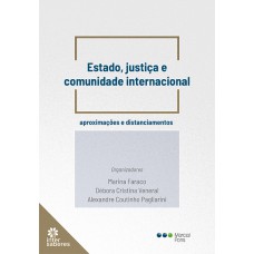 Estado, Justiça e Comunidade Internacional Estado, Justiça e Comunidade Internacional