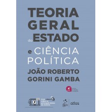 Teoria Geral do Estado e Ciência Política - 4ª Edição 2025
