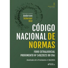 Código Nacional de Normas do Foro Extrajudicial – Provimento n° 149/2023 do CNJ - 2ª Ed - 2025
