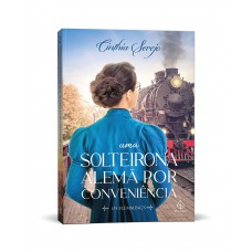 Uma solteirona alemã por conveniência - Coleção Os Flemmings - Livro 2