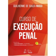 Curso de Execução Penal - 8ª Edição 2025 Curso de Execução Penal - 8ª Edição 2025