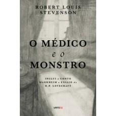 O médico e o monstro