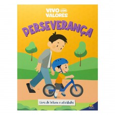 Vivo com Valores: Perseverança