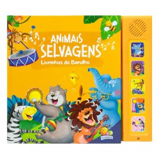 Livrinhos do Barulho! Animais Selvagens