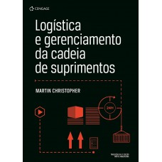 Logística E Gerenciamento Da Cadeia De Suprimentos Logística E Gerenciamento Da Cadeia De Suprimentos