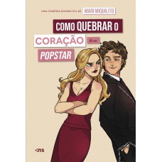 Como quebrar o coração de um Popstar Como quebrar o coração de um Popstar
